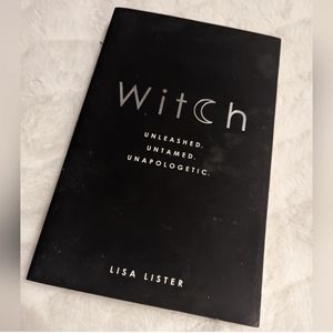Witch: Unleashed. Untamed. Unapologetic Book